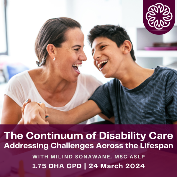 DHA CPD - The Continuum of Disability Care